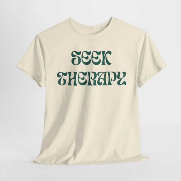 Seek Therapy [You're Not Alone] Tee - Image 87