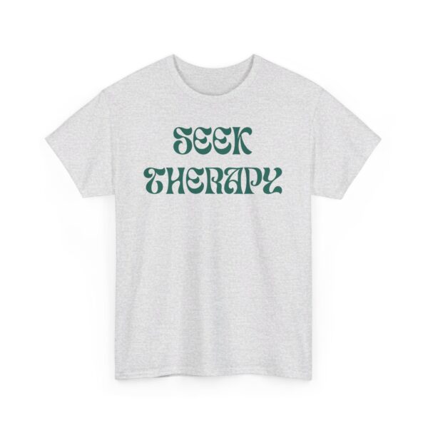 Seek Therapy [You're Not Alone] Tee - Image 30