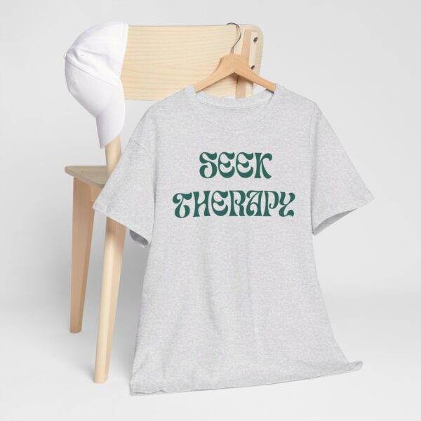Seek Therapy [You're Not Alone] Tee - Image 35