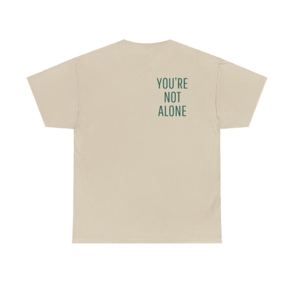 Seek Therapy [You're Not Alone] Tee - Image 56
