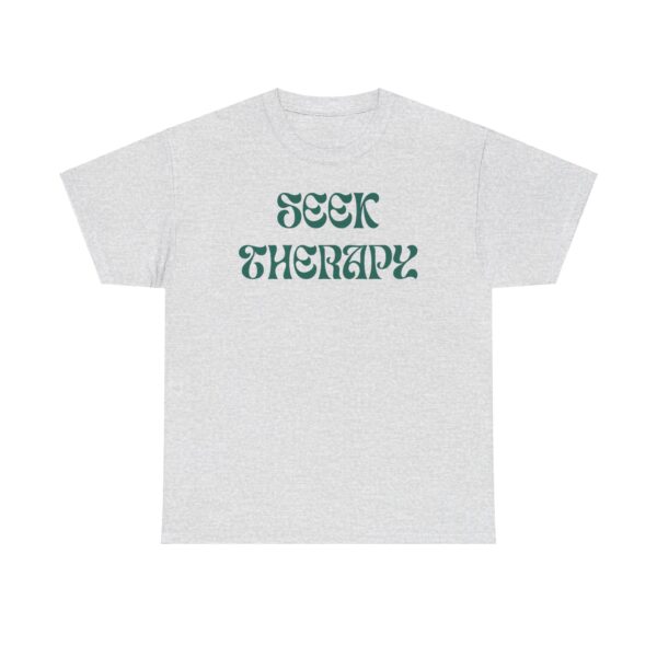 Seek Therapy [You're Not Alone] Tee - Image 28
