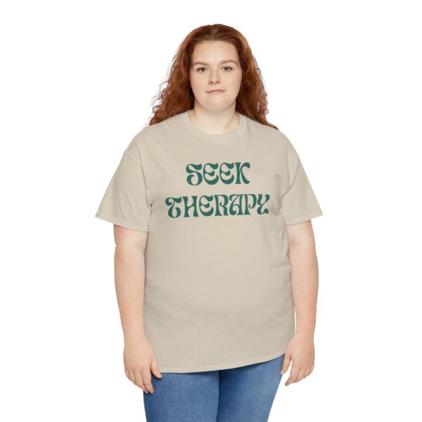 Seek Therapy [You're Not Alone] Tee - Image 69