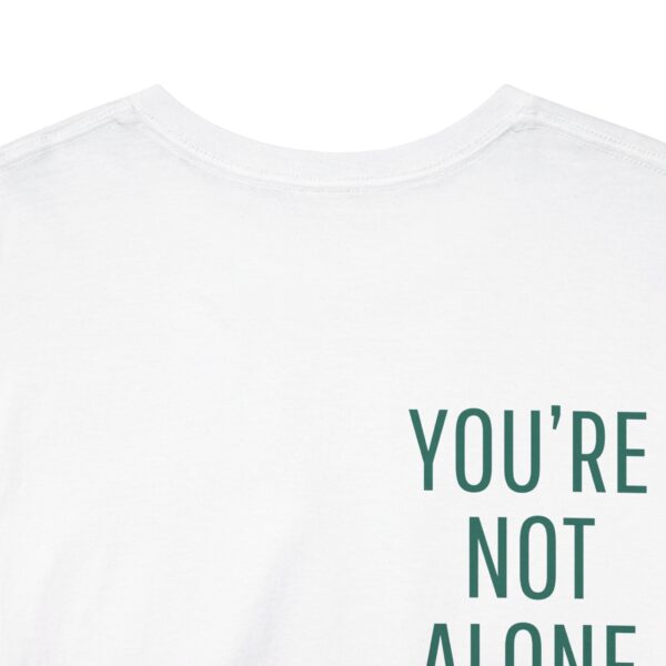 Seek Therapy [You're Not Alone] Tee - Image 10