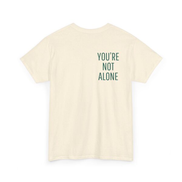 Seek Therapy [You're Not Alone] Tee - Image 85