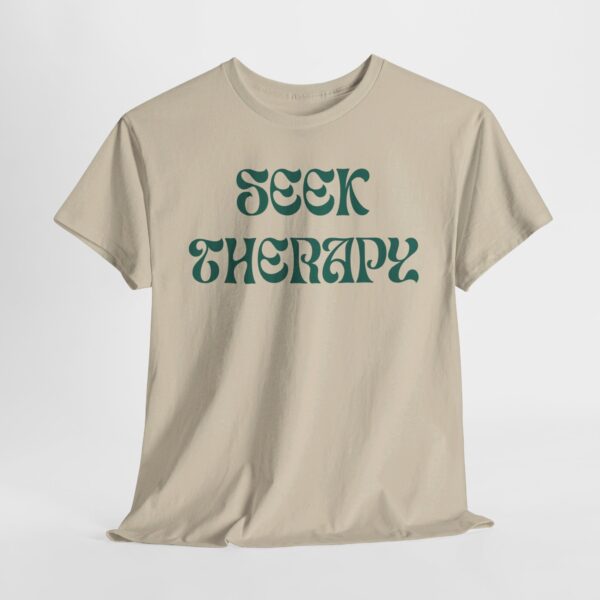 Seek Therapy [You're Not Alone] Tee - Image 60