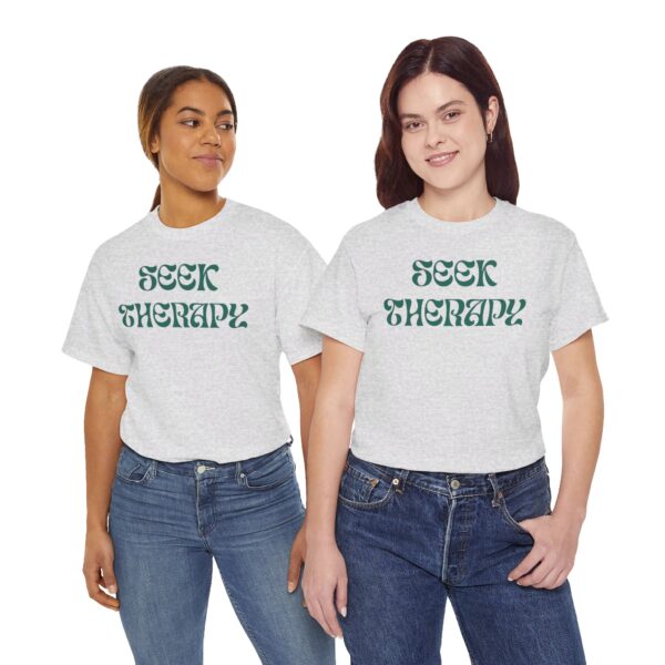 Seek Therapy [You're Not Alone] Tee - Image 52